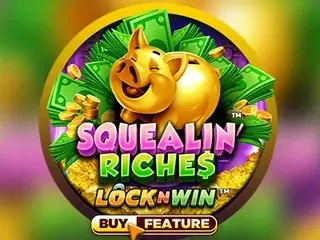 Squealin Riches